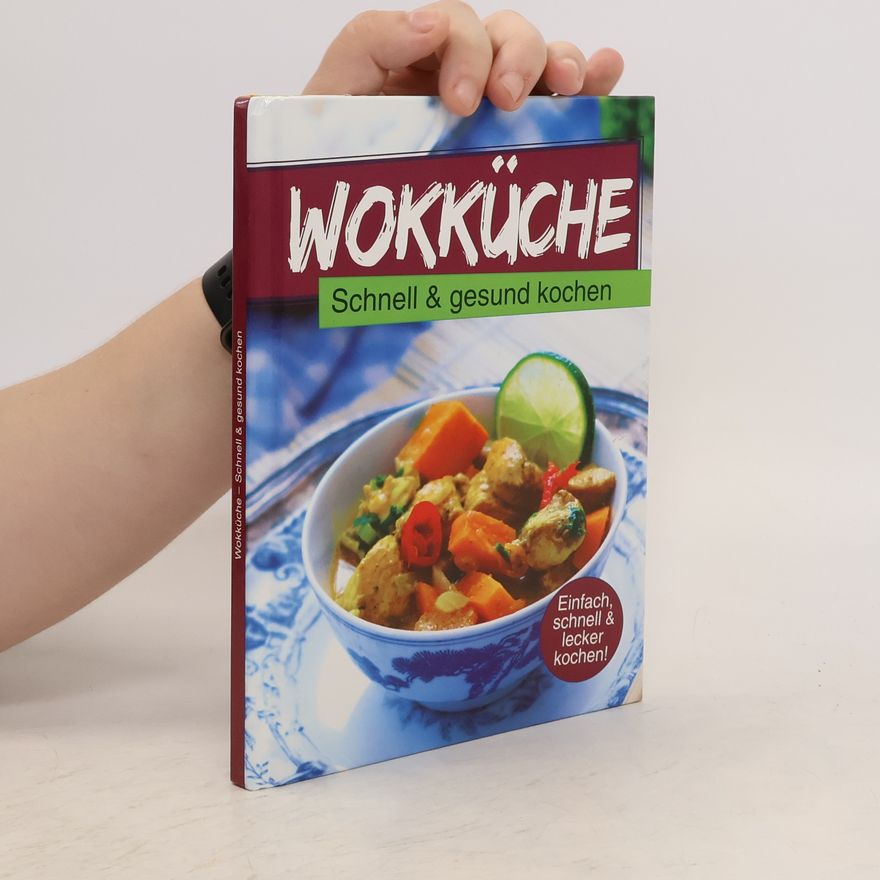 Kolektiv autorů Wokküche. Schnell & gesund kochen