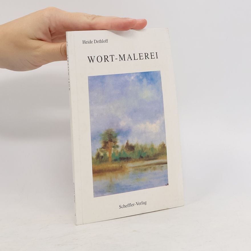 Heide Dethloff Wort-Malerei