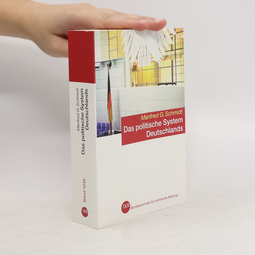 Manfred G. Schmidt Das politische System Deutschlands