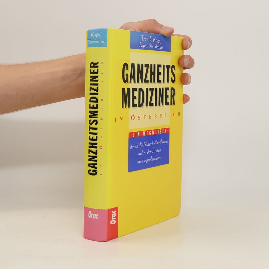 Traude Kogoj Ganzheitsmediziner in Österreich