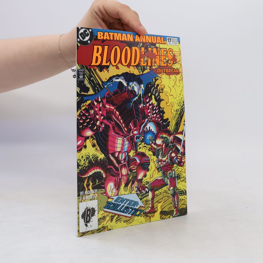 Doug Moench Batman Annual 17. Bloodlines Outbreak