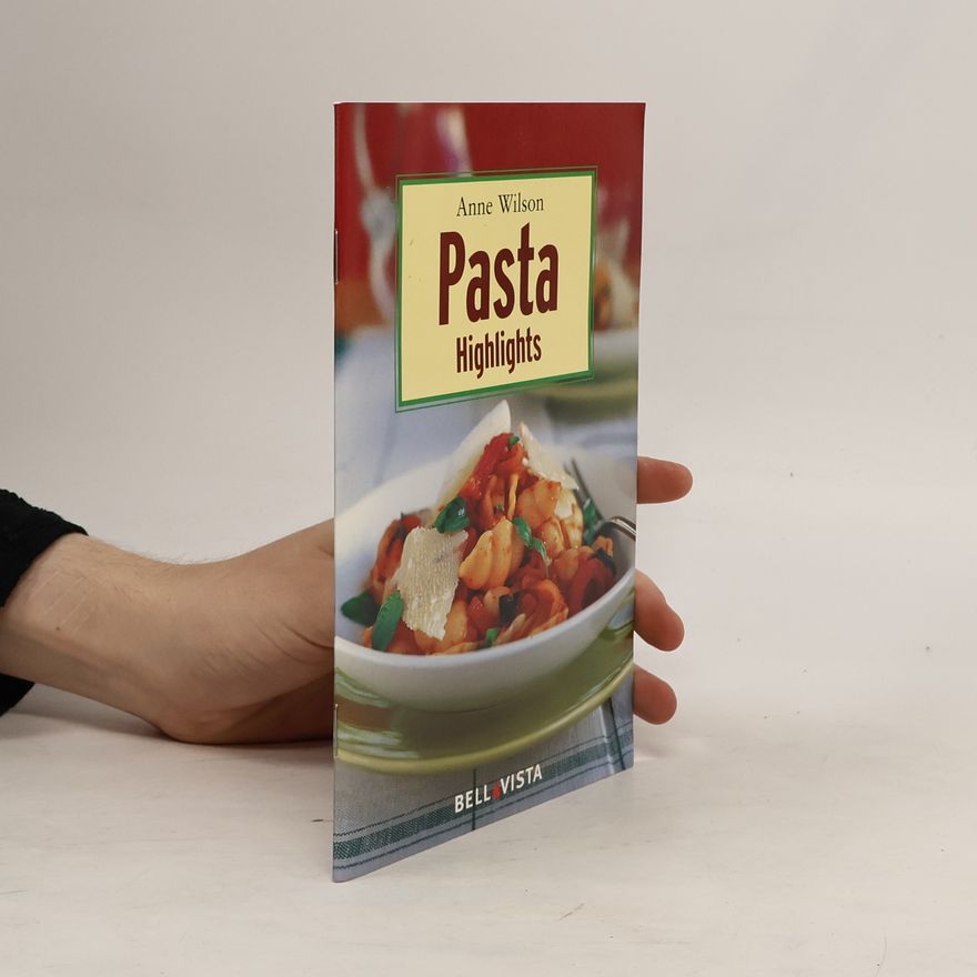 Anne Wilson Pasta Highlights