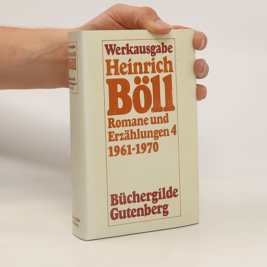 Heinrich Böll Romane und Erzählungen 4