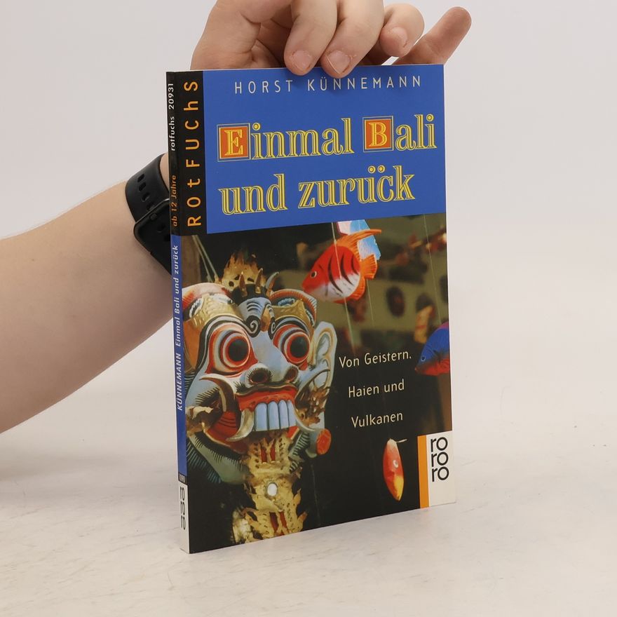 Horst Künnemann Einmal Bali und zurück
