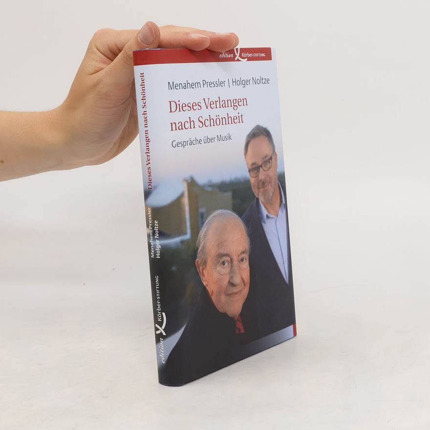 Menahem Pressler Dieses Verlangen nach Schönheit