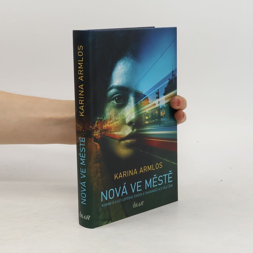Karina Armlos Nová ve městě