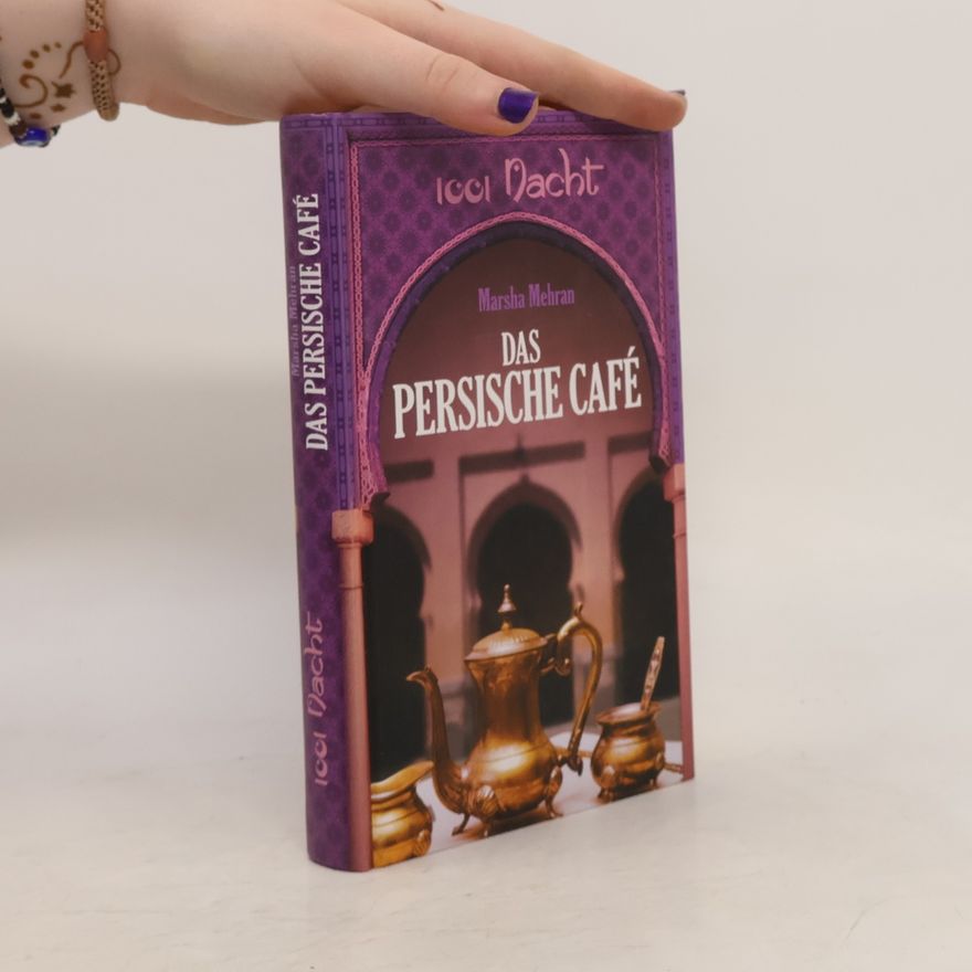Marsha Mehran Das Persische café