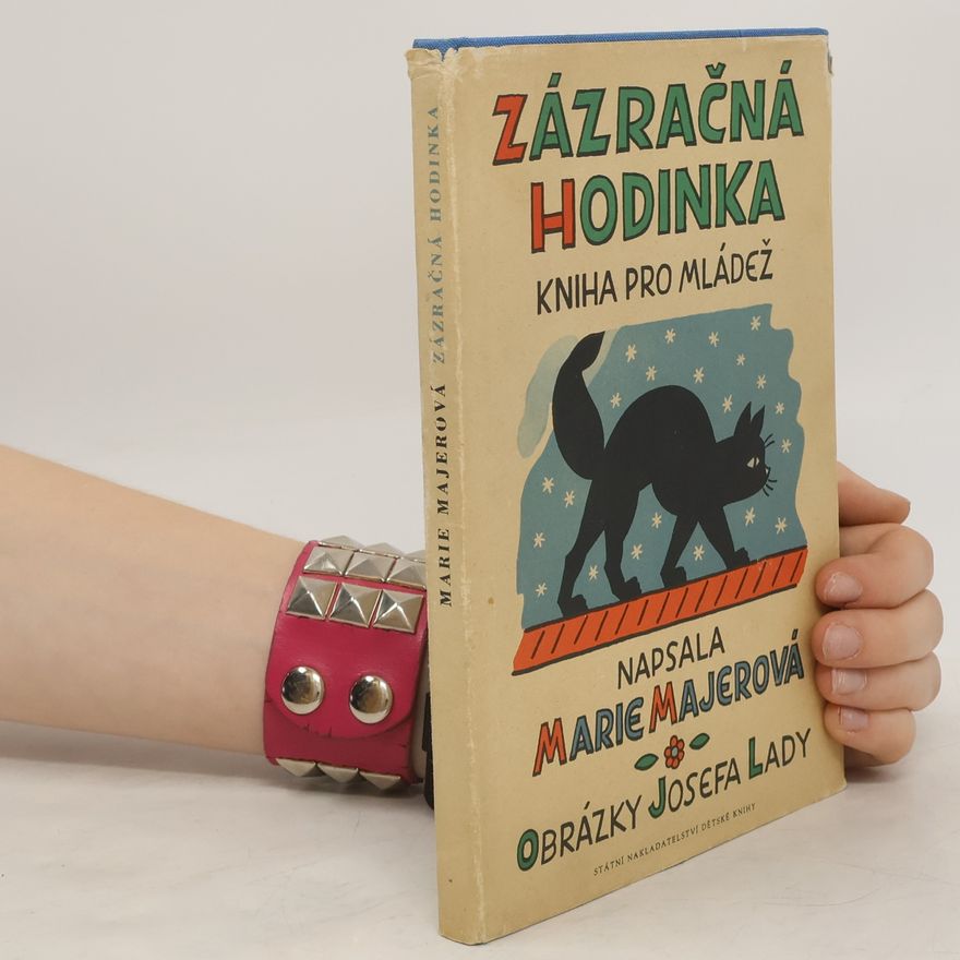 Marie Majerová Zázračná hodinka