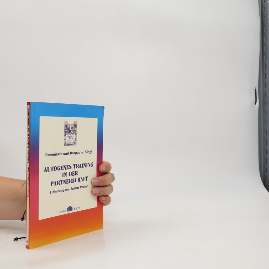 Rosemarie Singh Autogenes Training in der Partnerschaft