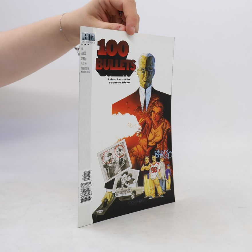 Brian Azzarello 100 Bullets 1