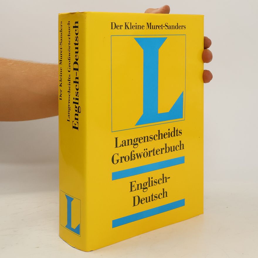 Langenscheidt Firm Langenscheidts Grosswörterbuch der englischen und deutschen Sprache : "Der Kleine Muret-Sanders". Englisch-Deutsch