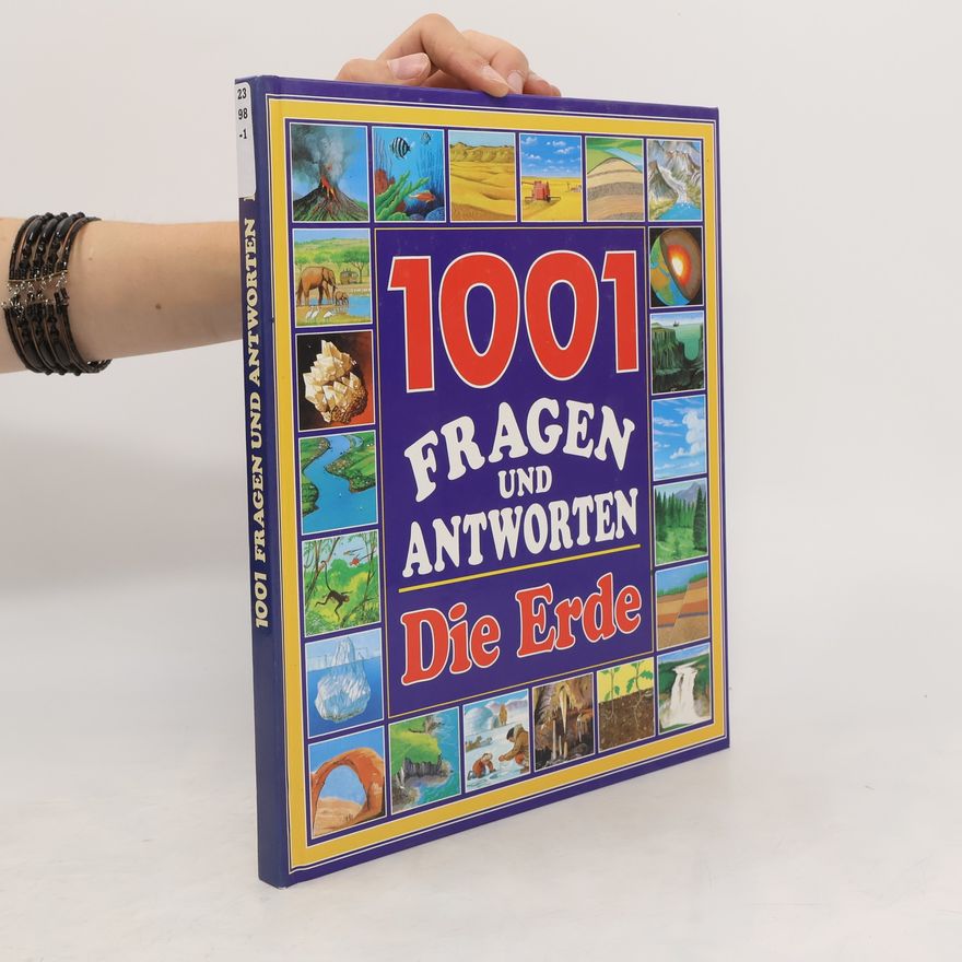Autorenkollektiv 1001 Fragen und Antworten. Die Erde