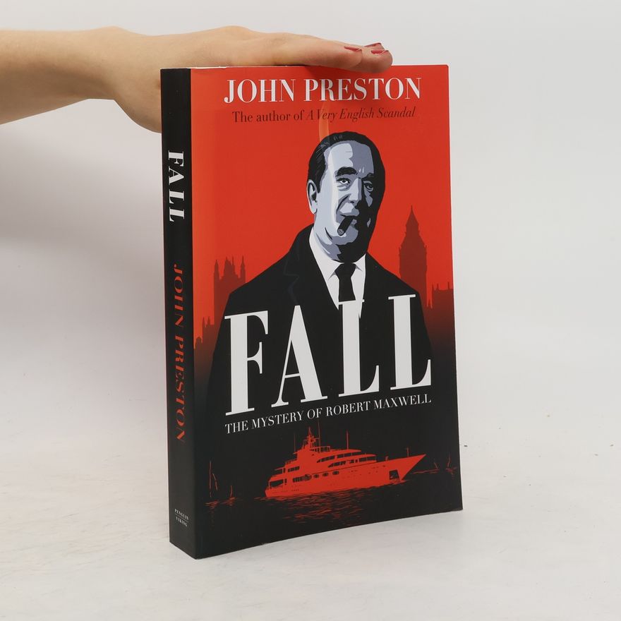John Preston Fall: The mystery of Robert Maxwell