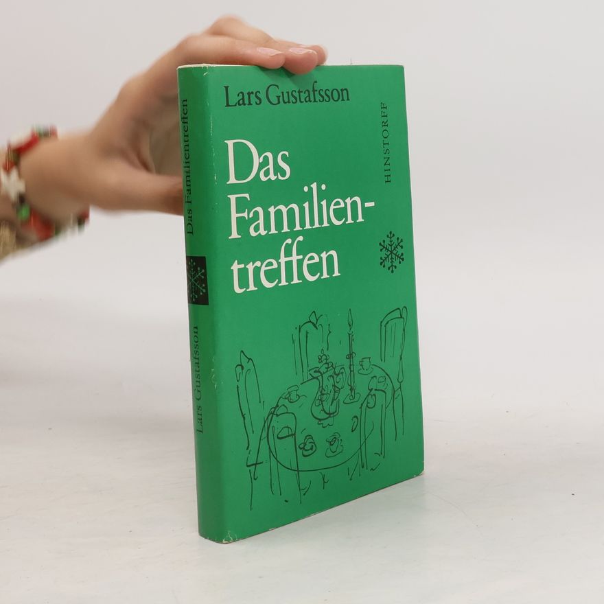 Lars Gustafsson Das Familientreffen