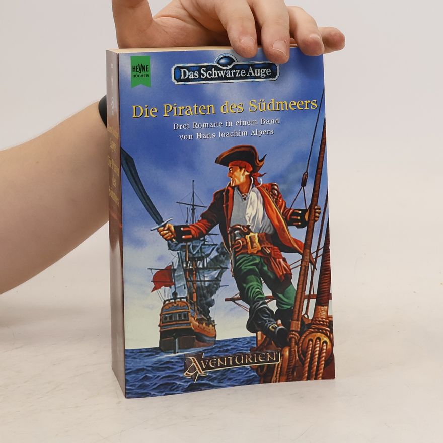 Hans Joachim Alpers Die Piraten des Südmeers