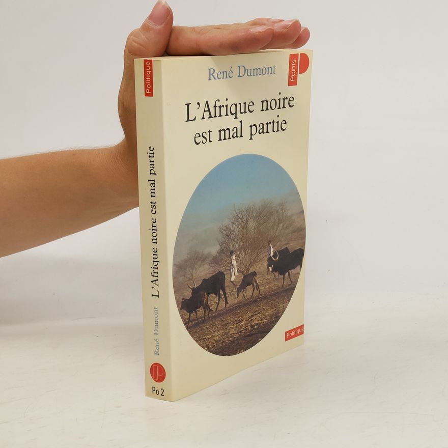 René Dumont L'Afrique noire est mal partie