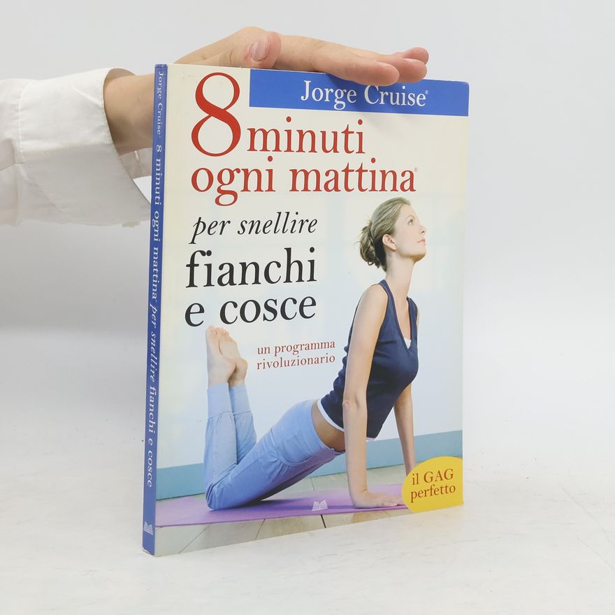 Jorge Cruise 8 minuti ogni mattina per snellire fianchi e cosce