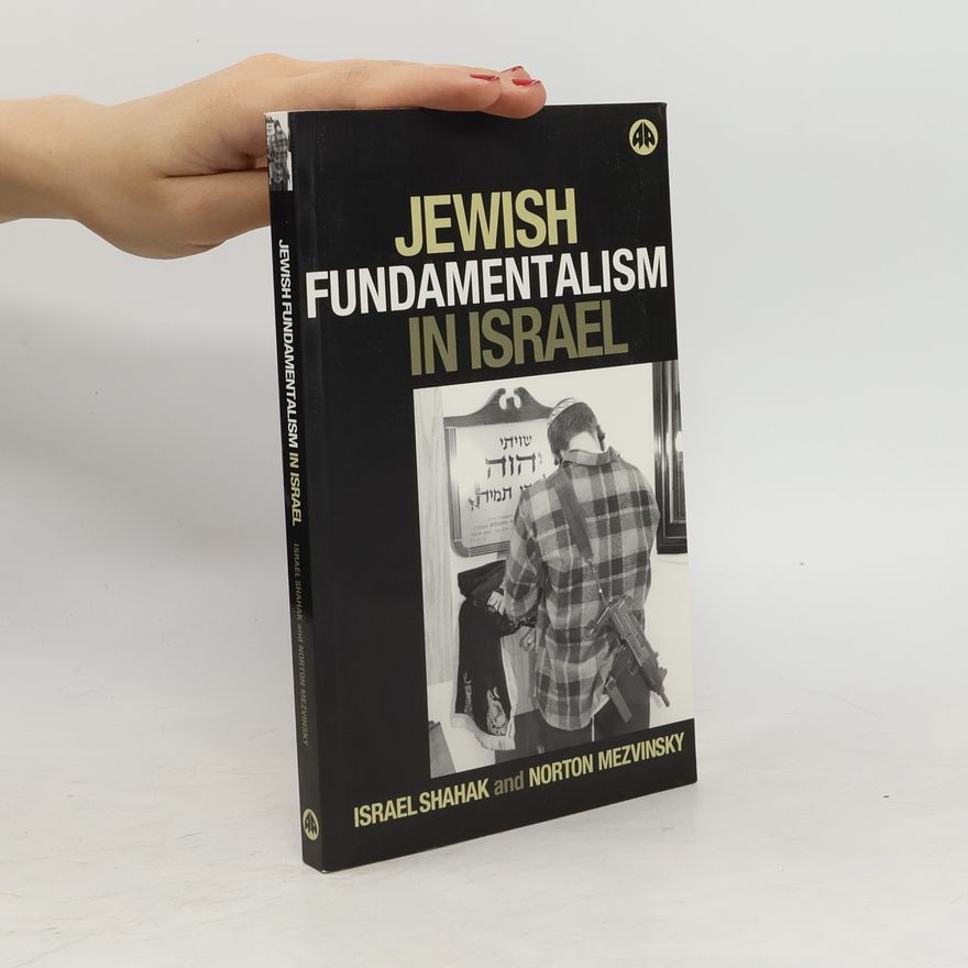 Shahak Israel Jewish Fundamentalism in Israel