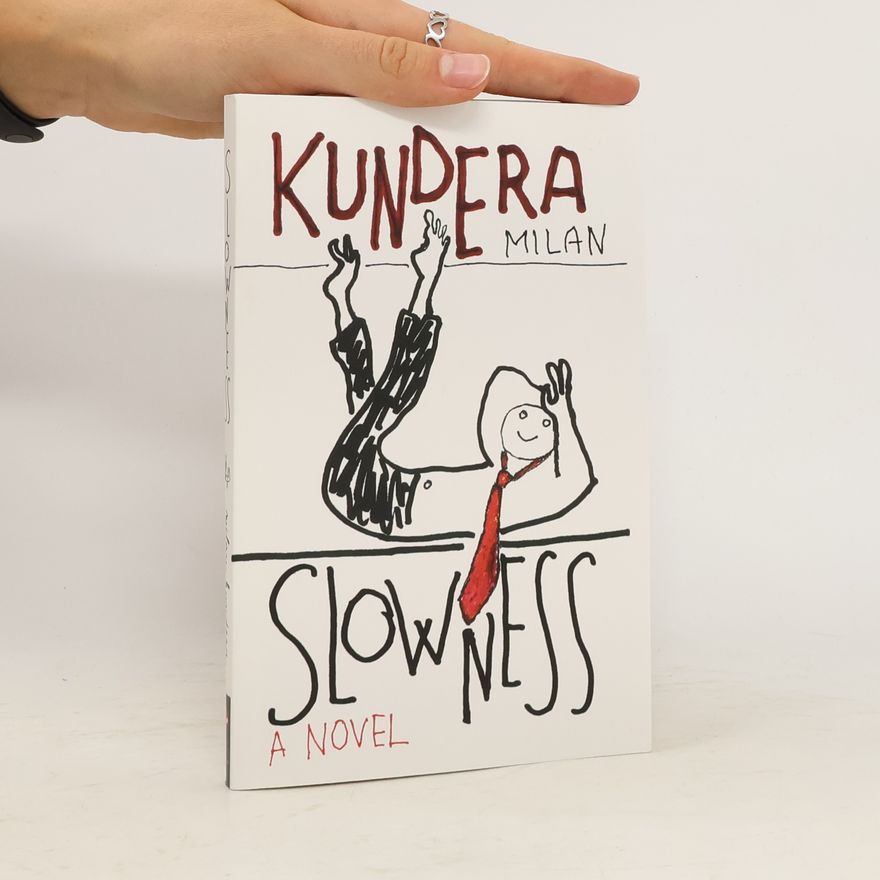 Milan Kundera Slowness