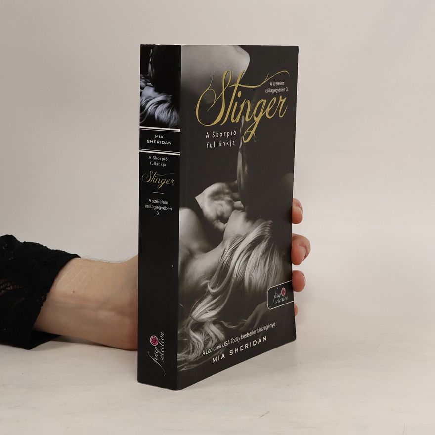 Mia Sheridan A szerelem csillagjegyében - 3: Stinger