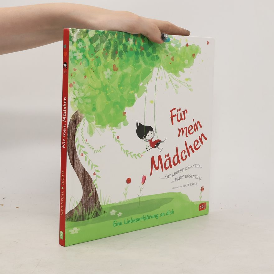 Amy Krouse Rosenthal Für mein Mädchen