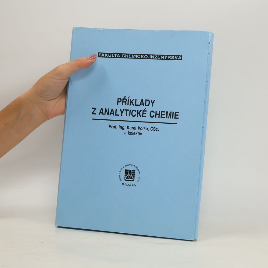 Karel Volka Příklady z analytické chemie