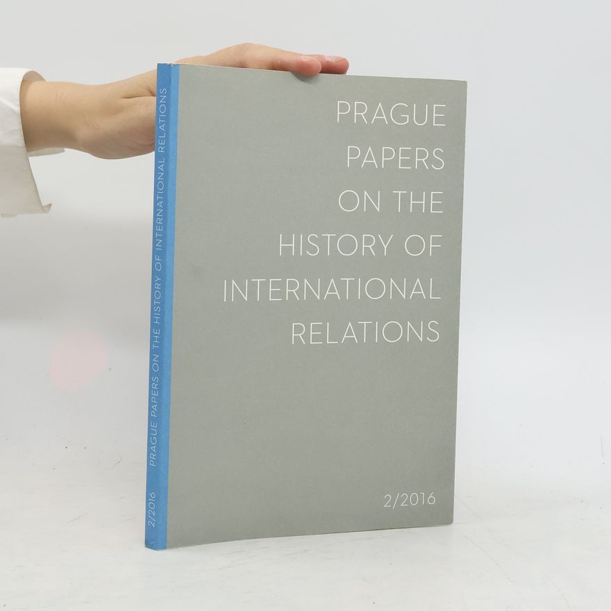 Kolektiv autorů Prague Papers on the History of International Relations