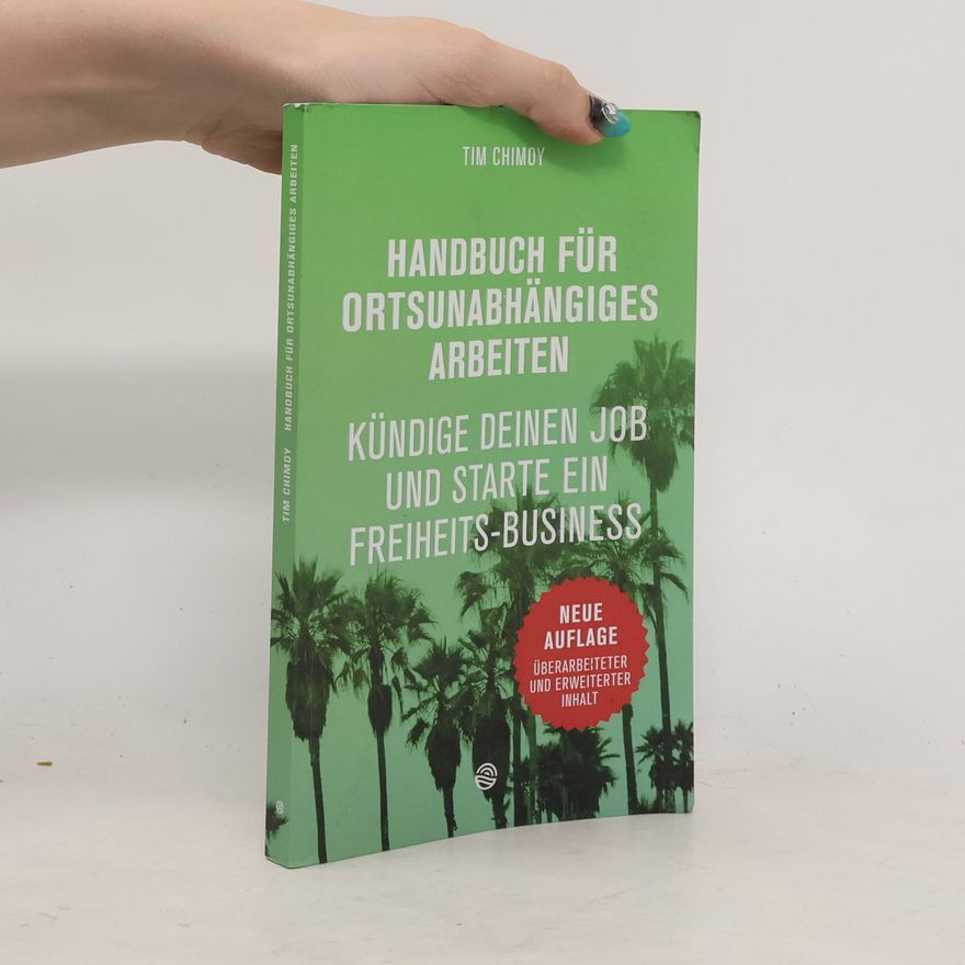 Tim Chimoy Handbuch für Ortsunabhängiges Arbeiten