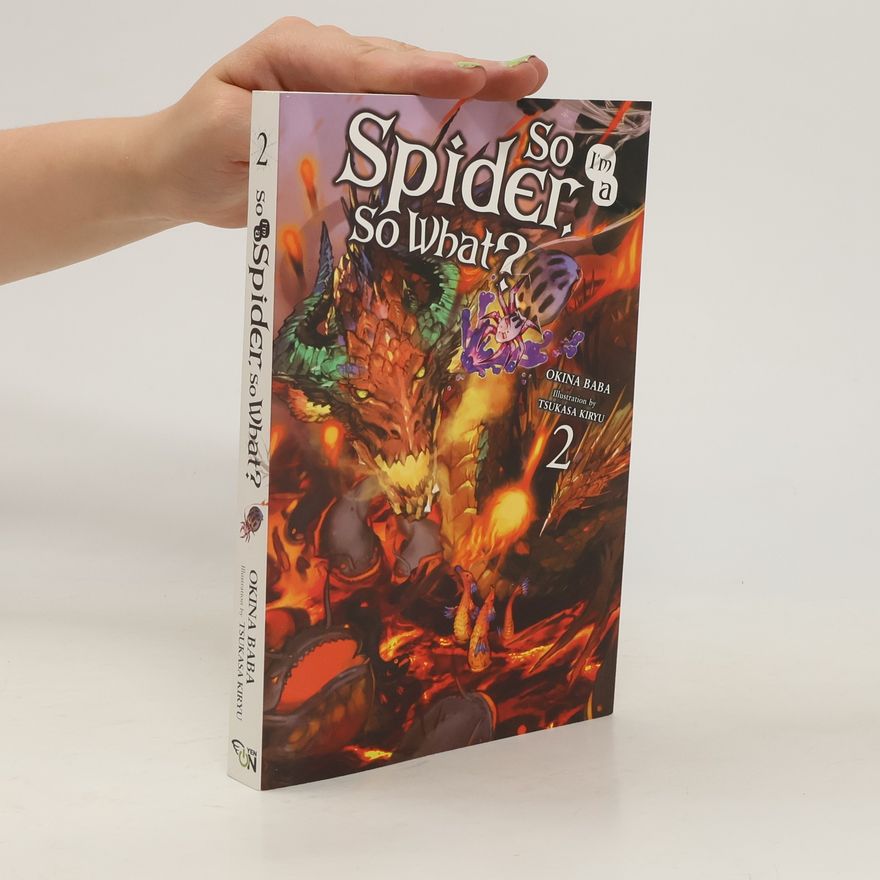 Okina Baba So I'm a Spider, So What?, Vol. 2