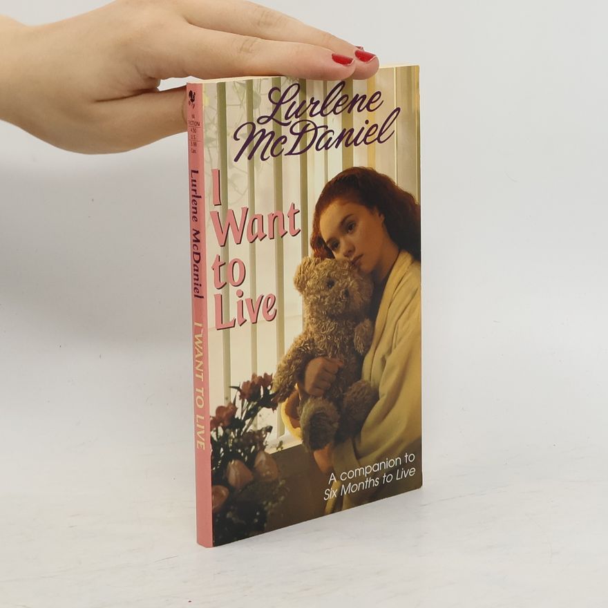 Lurlene McDaniel I Want to Live