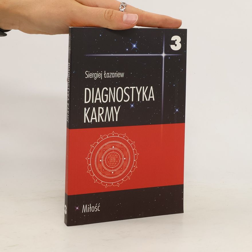 Siergiej Łazariew Diagnostyka karmy 3 Miłość