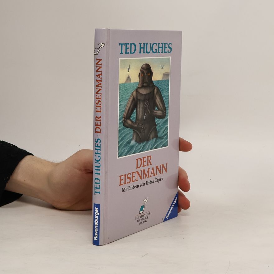 Ted Hughes Der Eisenmann