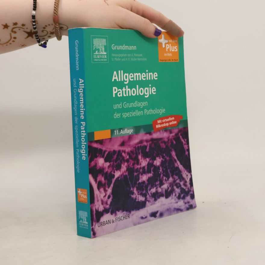 Ekkehard Grundmann Allgemeine Pathologie und Grundlagen der speziellen Pathologie