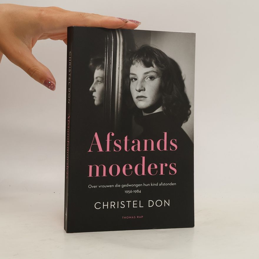 Christel Don Afstandsmoeders