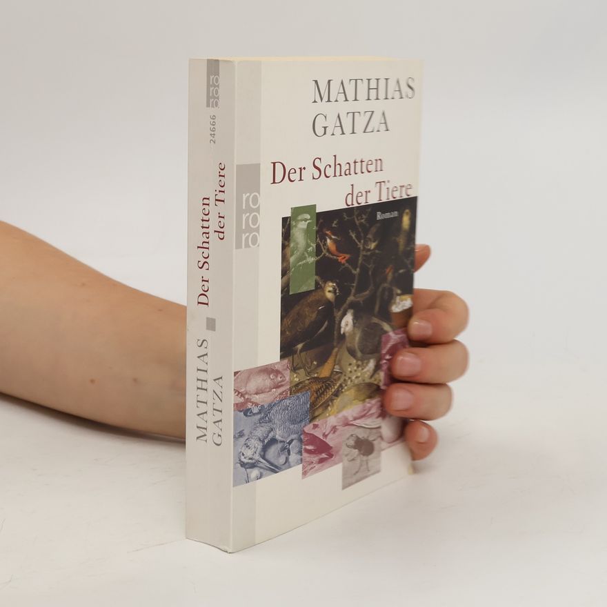 Mathias Gatza Der Schatten der Tiere