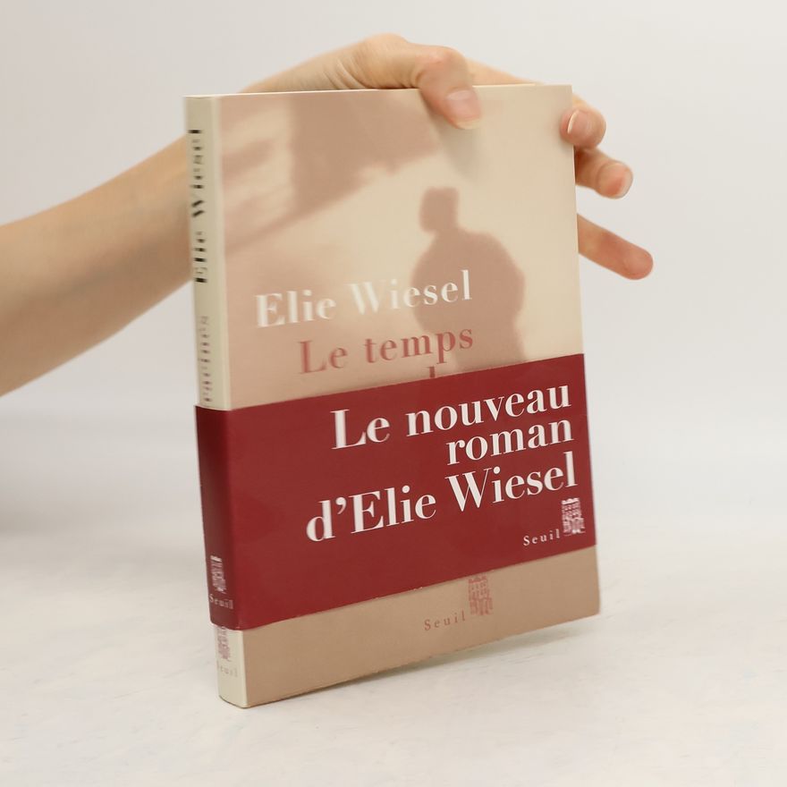 Elie Wiesel Le Temps des déracinés