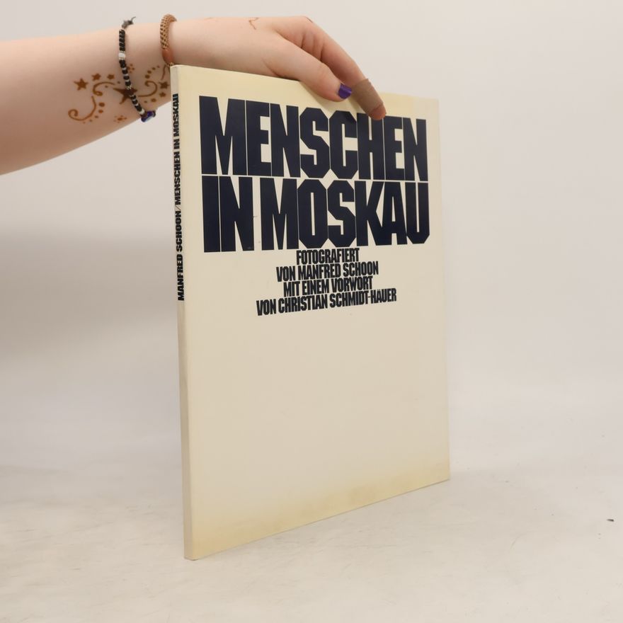 Manfred Schoon Menschen in Moskau
