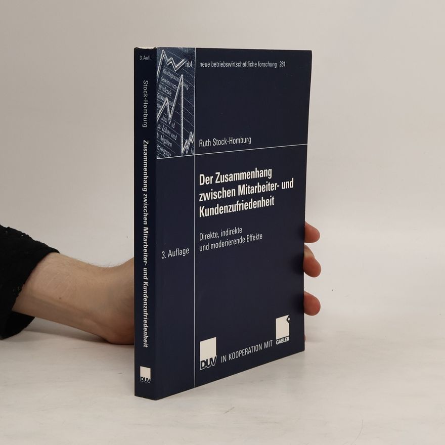 Ruth Stock-Homburg Der Zusammenhang zwischen Mitarbeiter- und Kundenzufriedenheit