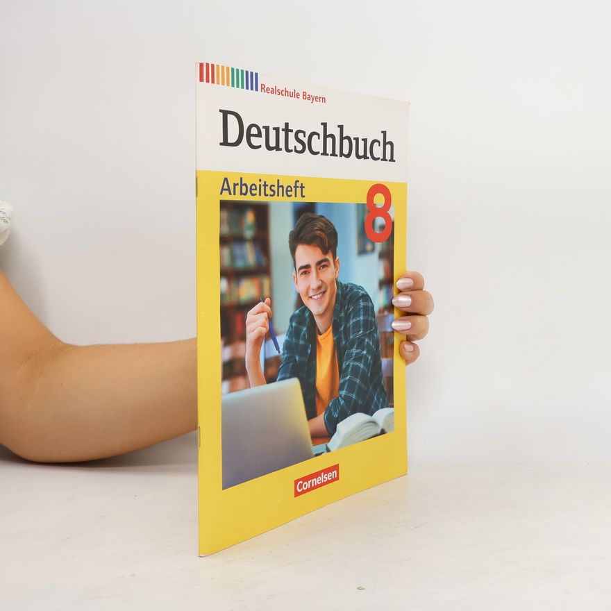Various authors Deutschbuch 8. Jahrgangsstufe - Realschule Bayern - Arbeitsheft mit Lösungen