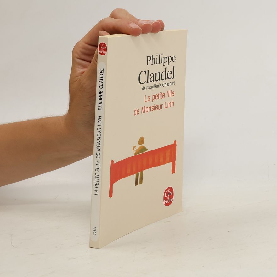 Philippe Claudel La petite fille de monsieur Linh