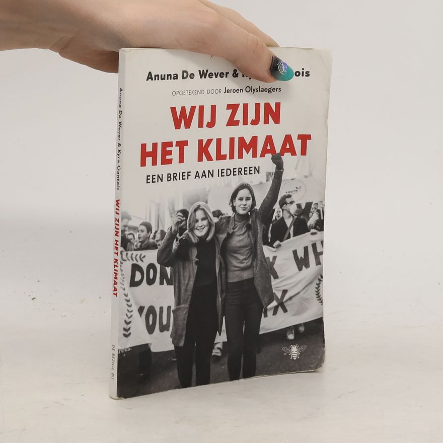 Kyra Gantois Wij zijn het klimaat