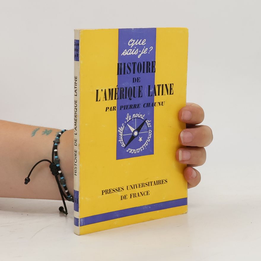 Pierre Chaunu Histoire de l'Amérique latine
