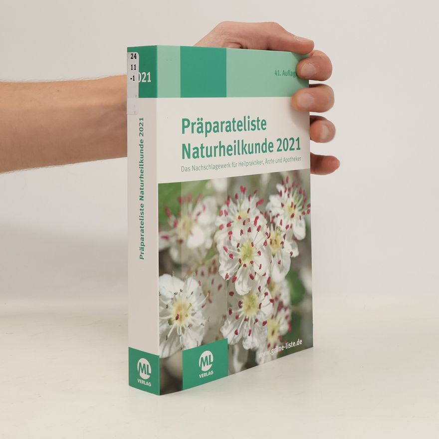 Autorenkollektiv Präparateliste der Naturheilkunde 2021
