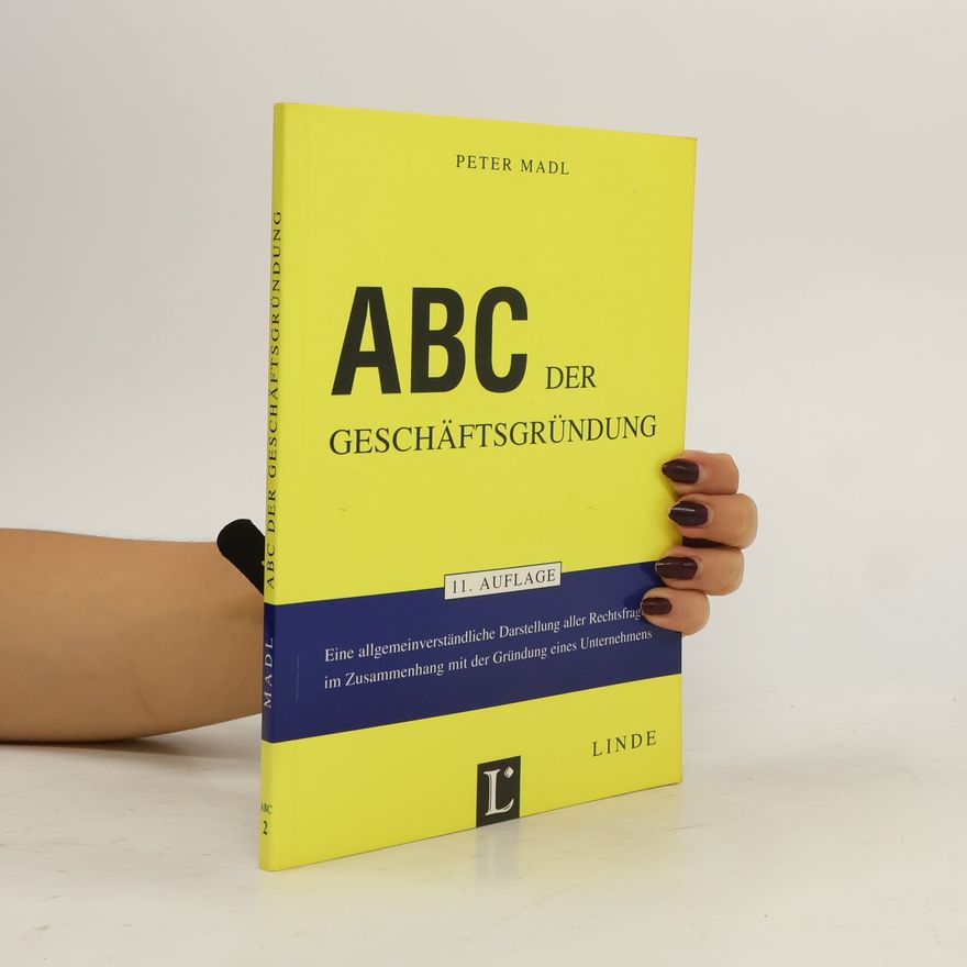 Peter Madl ABC der Geschäftsgründung