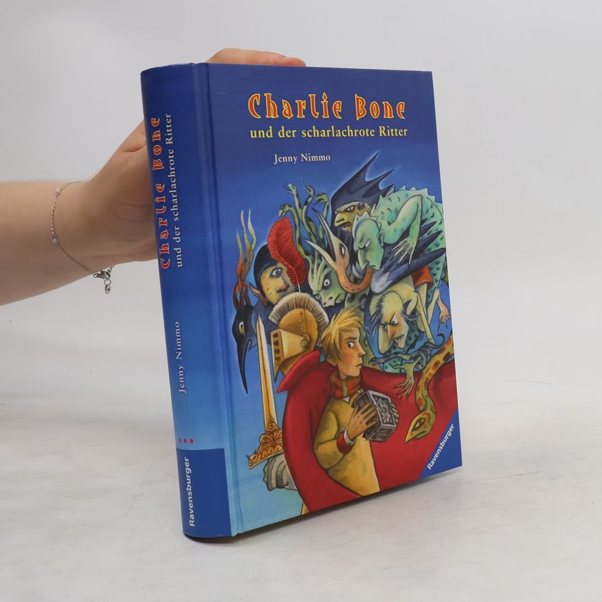 Jenny Nimmo Charlie Bone und der scharlachrote Ritter