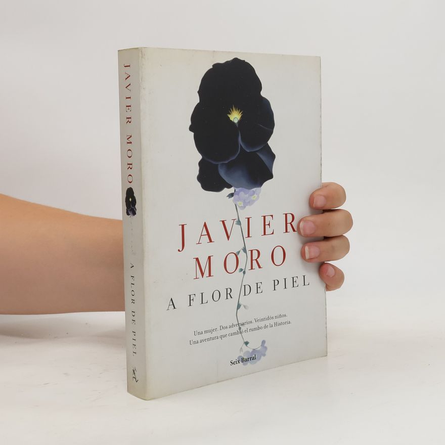 Javier Moro A flor de piel