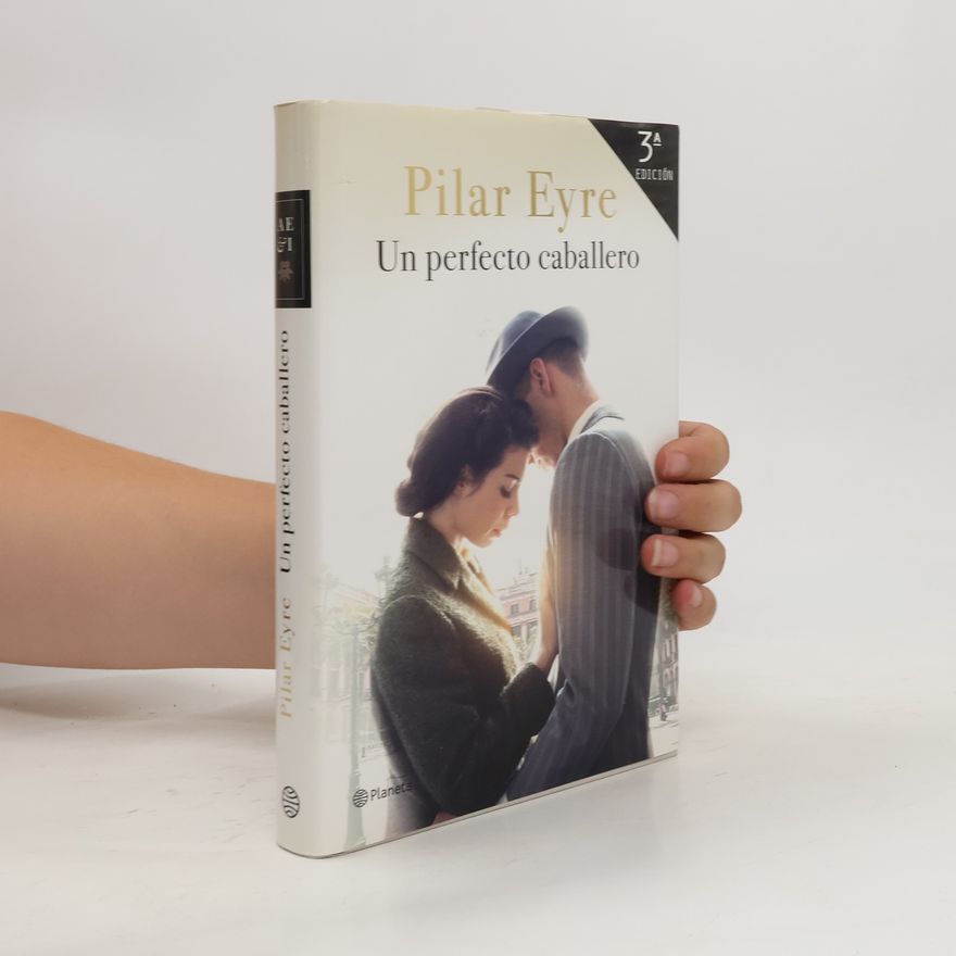 Pilar Eyre Un perfecto caballero