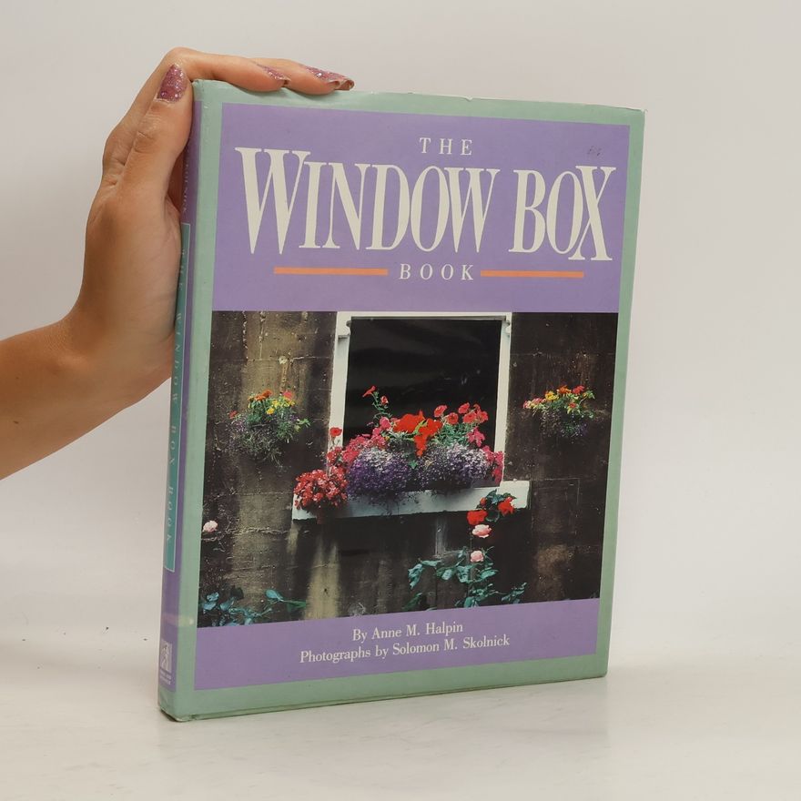 Anne Moyer Halpin The Window Box Book