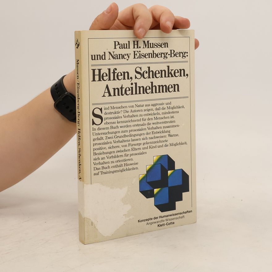 Paul Henry Mussen Helfen, Schenken, Anteilnehmen