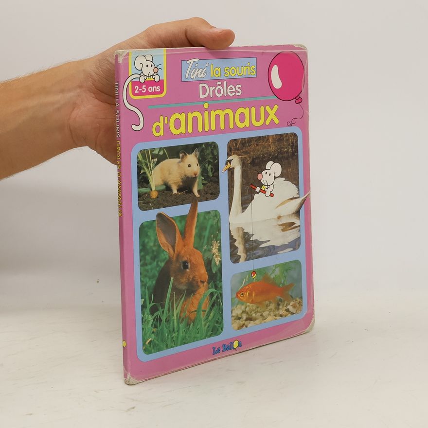 Various authors Tini la souris Drôles d'animaux